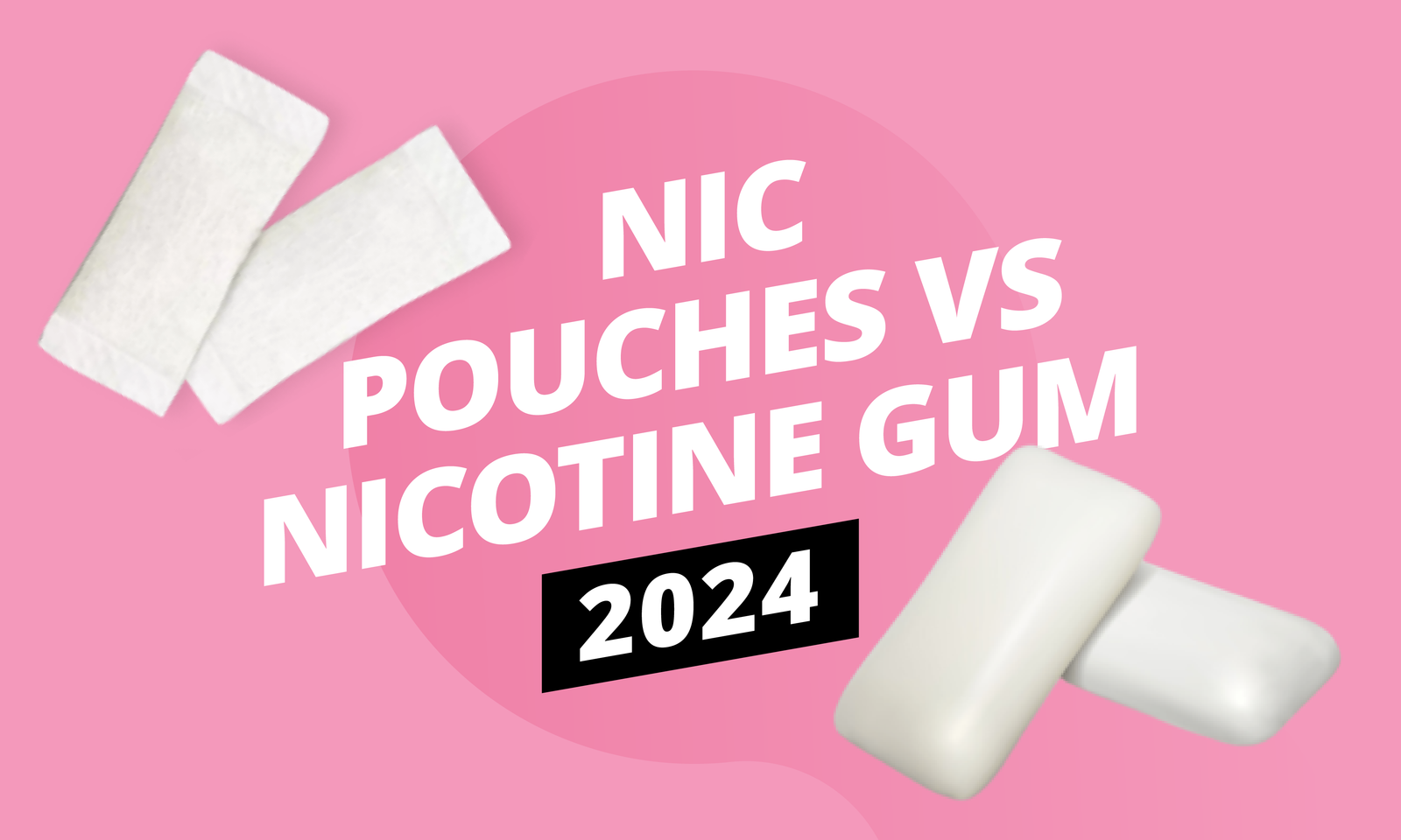Nicotine Pouches vs Nicotine Gum | JusSnus Guide Nicotine Pouches vs Nicotine Gum | JusSnus Guide
